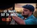 @matiasvaldezoficial - No Quiero Ser Tu Amigo (Video Oficial)