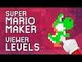 Viewer Levels | Super Mario Maker Classic [LIVE] (6/24/2019)