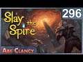 AbeClancy Plays: Slay the Spire - #296 - Talk To The Hands