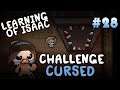 Learning of Isaac #28 - Challenge Cursed