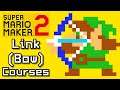 Super Mario Maker 2 Top 3 LINK - BOW & ARROW Courses (Switch)