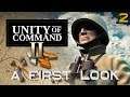 A First Look – Unity of Command II – Gameplay – Part 2