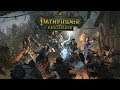 Stream Play - Pathfinder: Kingmaker - 21 Almost There (Part 6 of 8)