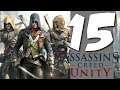 Lets Blindly Play Assassin's Creed: Unity: Part 15 - Under Martial Law