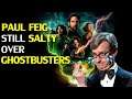 Paul Feig calls out Sony for humiliating his 2016 Ghostbusters yet again