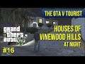 The GTA V Tourist: Houses of Vinewood Hills at Night - Part 15