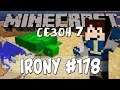 Minecraft Irony #178 (СЕЗОН 7) - КОСТЕНУРКА, ВТОРА КУЛА, СЪКРОВИЩЕ