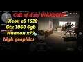 Call of Duty WARZONE battle royale Xeon e5 1620 Gtx 1060 6gb high graphics