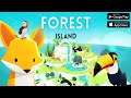 Forest Island: Relaxing Game Gameplay - Android/IOS