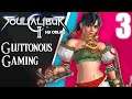 Soul Calibur II HD - The Humiliation (Gluttonous Gaming Ep. 3)