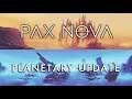 Pax Nova - Planetary Update