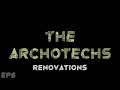 RimWorld The Archotechs - Renovations // EP6