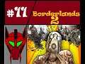 Borderlands 2 Part 11 Lord of the Matchstick