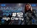 Halo 2 Campaign Playthrough Part #12 High Charity
