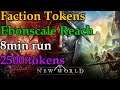 New World Faction Tokens - Ebonscale Reach - 8min run, 2500 tokens