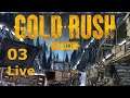 Wir brauchen 500.000 Kleingeld | 03 | Gold Rush: The Game [German][Let's Play][S2][Live]
