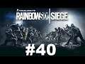 Rainbow Six Siege |Megőrülés kezdete| #40 06.09.