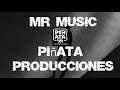 HABLO CONMIGO- MR MUSIC PIÑATA PRODUCCIONES