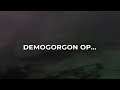 DEMOGORGON OP... - Dead by Daylight!