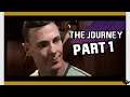 FIFA 18 - The JOURNEY: HUNTER RETURNS | Gameplay Walkthrough | PART 1- DANNY WILLIAMS