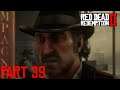 Red Dead Redemption 2 PC PART 39 - The Joys Of Civilization