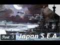 Japan S.E.A - Part 3