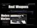Real Weapons | Call of Duty Modern Warfare