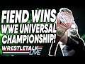 The Fiend Is FINALLY WWE Universal Champion! WWE Crown Jewel 2019 Review! | WrestleTalk Live
