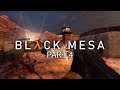 We've Got Hostiles! - Black Mesa 1.0 Part 4 - Half-Life Remake Let's Play Blind