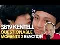 SB19 KenTell Questionable Moments Part 2 REACTION