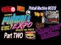 #1526 PINBALL EXPO Chicago 10/18/2019-PART TWO-Home Brew Machines & Mods Galore!TNT Amusements