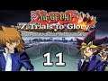 Yu-Gi-Oh! 7 Trials to Glory (Rivals Edition) Part 11: My Mufu Star Boy