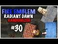We Need MORE WALLS!! - FE Radiant Dawn Randomizer Part 30!