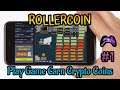 Play Game Earn Crypto Coins || Rollercoin || GameplayTube