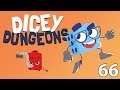 The Vacuum and I Both Suck - Northernlion Plays: Dicey Dungeons [Episode 66]
