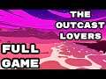 The Outcast Lovers - Full Gameplay Walkthrough
