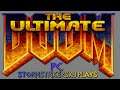 StormStrikerSX9 Plays | The Ultimate Doom [PC 1995]
