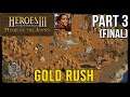 The Sword is the Key - Heroes 3: Gold Rush (Map Playthrough), Part 3 (Final)