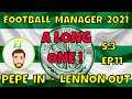 FM21 CELTIC FC - Season 3 Episode 11 - Wednesdays Episode - Pepe IN Lennon OUT @FullTimeFM Gameplay