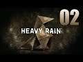 Heavy Rain #02 - Gedächtnislücken [Blind]