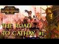 The Road to Cathay I Total War Warhammer II NLP I Prologue I