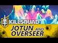 Killsquad Gameplay #7 : JOTUN AND OVERSEER