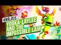 ANÁLISIS Yooka-Laylee The Impossible Liar: AROMA 2D