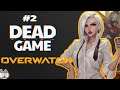 DEAD GAME : Overwatch - Có không giữ mất đừng tìm | Cờ Su Original
