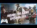 Inside The Game Ep 146 - Shoot Me If You Can