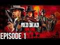 Let's Play Red Dead Online - Episode 1