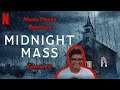 Midnight Mass Episode 5 Reaction! | YOU GOTTA DO WHAT'S BEST FOR YOU! YOU IN DANGER GIRL!