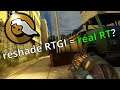 Reshade RTGI vs 'real' Ray-Traced GI