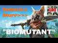 Review in a Blurr : Biomutant