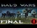 Halo Wars || Parte 9 FINAL || [Gameplay Walkthrough] Sin comentarios ||